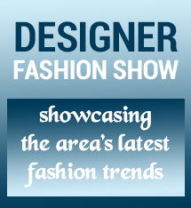 Text, Designer fashion show showcasing the area's latest fashion trends